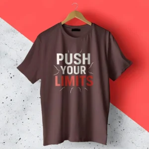 Push Your Limits T-Shirt | High Quality T-Shirt
